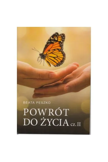 Powr�t do �ycia cz.2 - Beata Peszko