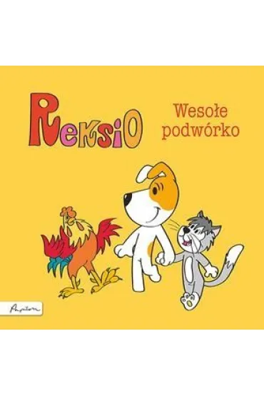 Reksio. Weso�e podw�rko - Maria Szarf
