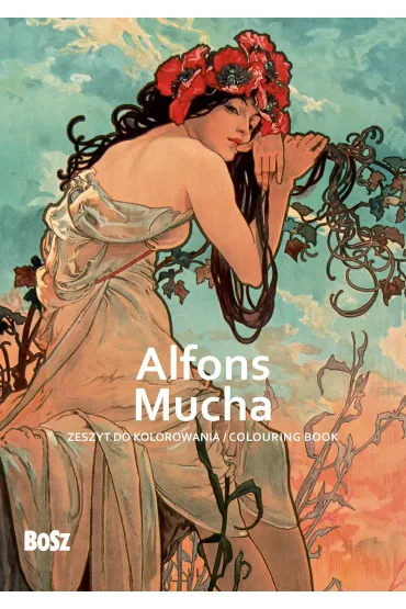Alfons Mucha - zeszyt do kolorowania - Edyta Niemiec-Szywa�a