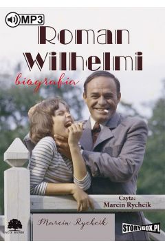 Audiobook Roman Wilhelmi Biografia mp3
