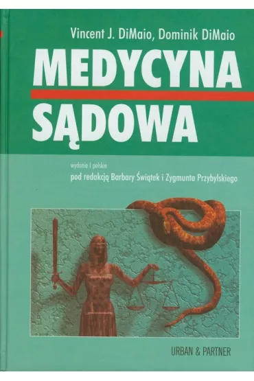 Medycyna s�dowa - Dominik DiMaio, Vincent J. DiMaio