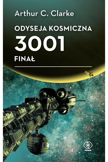 Odyseja kosmiczna 3001. Fina - Arthur C. Clarke