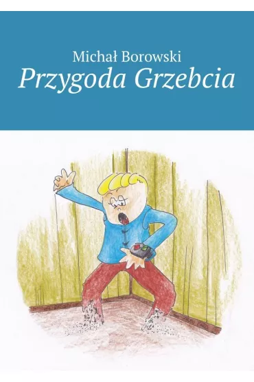 eBook Przygoda Grzebcia mobi epub - Micha� Borowski
