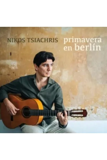 Primavera en Berlin CD - Nikos Tsiachris