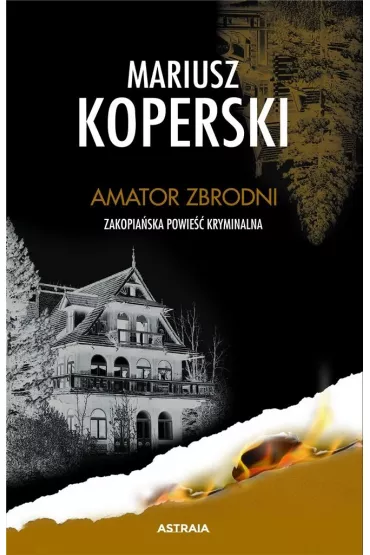 Amator zbrodni - Mariusz Koperski