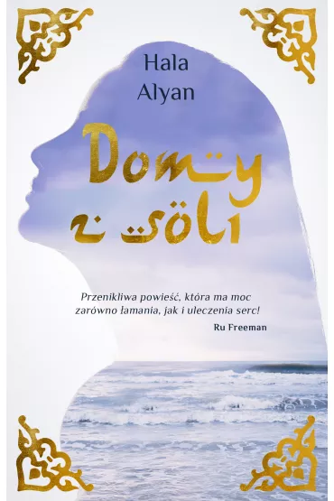 Domy z soli - Hala Alyan