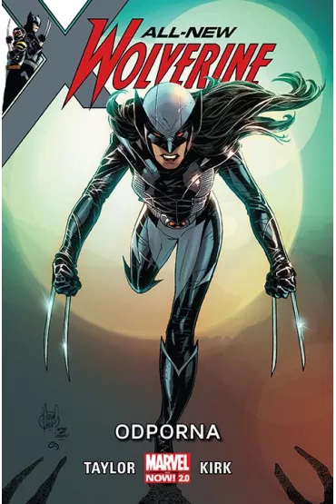 Marvel Now 2.0 Odporna. All-New Wolverine. Tom 4 - Tom Taylor, Leonard Kirk