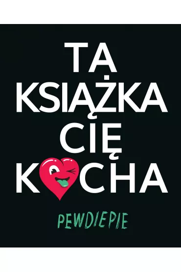 Ta Ksi��ka Ci� Kocha - PewDiePie, Felix Kjellberg