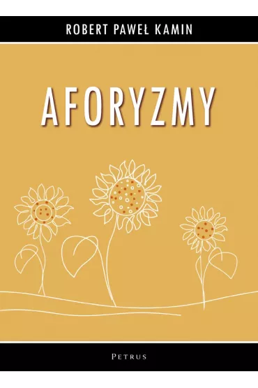 AFORYZMY - Robert Pawe� Kamin