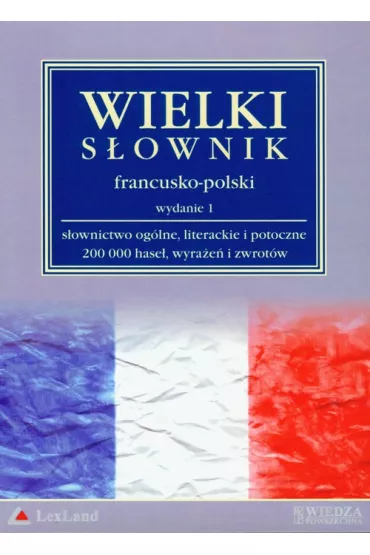 Wielki s�ownik francusko-polski