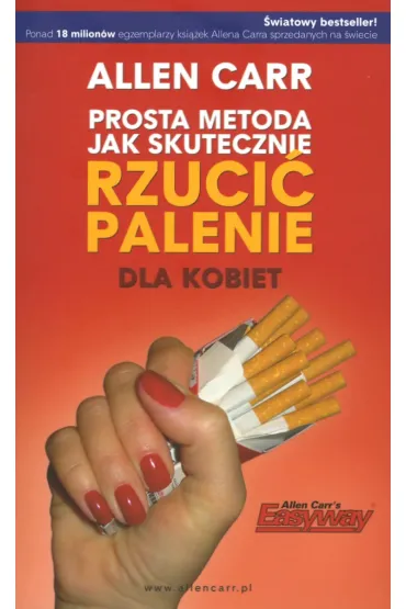 Prosta metoda jak skutecznie rzuci� palenie - dla kobiet - Allen Carr
