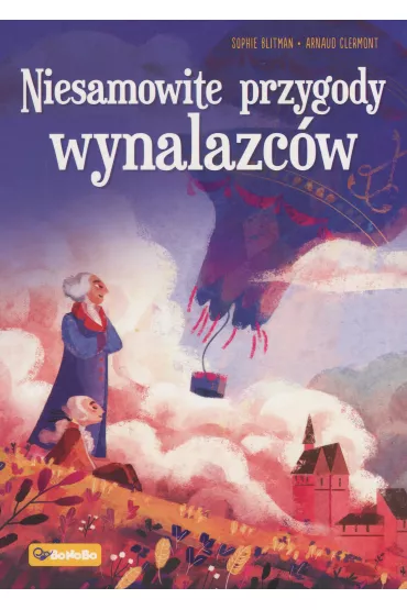 Niesamowite przygody wynalazc�w