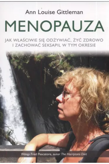 Menopauza - Ann Louise Gittleman