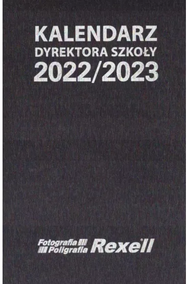 Kalendarz Dyrektora Szko�y 2022/2023