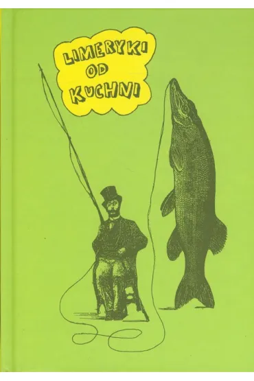 Limeryki od kuchni - Jacek Urba�ski