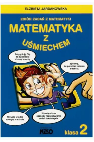 Matematyka z u�miechem Klasa 2 - El�bieta Jardanowska