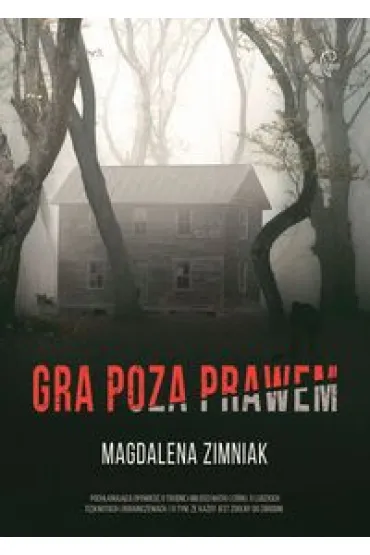 Gra Poza prawem - Magdalena Zimniak