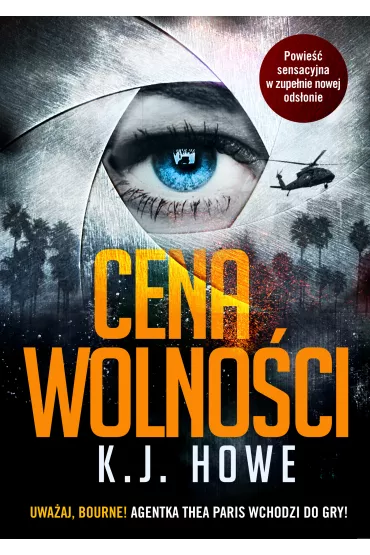 Cena wolno�ci - K J Howe