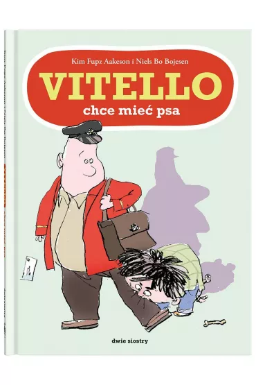Vitello. Vitello chce mie psa - Kim Aakeson Fupz