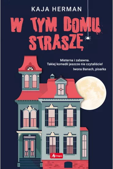 W tym domu strasz� - Herman Kaja