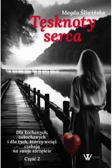 T�sknoty serca cz�� 2 - Magda �liwi�ska