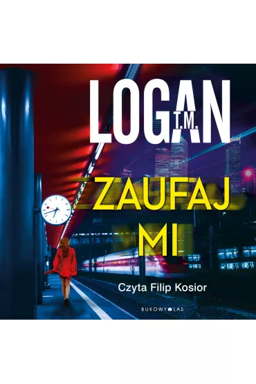 Audiobook Zaufaj mi mp3 - T. M. Logan