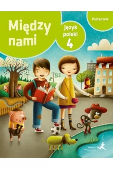 Mi�dzy nami. J�zyk polski 4. Podr�cznik - Agnieszka �uczak, Anna Murdzek
