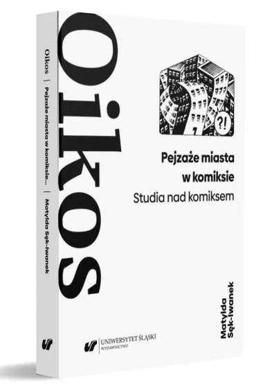 Pejza�e miasta w komiksie - Matylda S�k-Iwanek