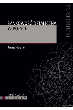 eBook Bankowo detaliczna w Polsce. Wydanie 3 pdf