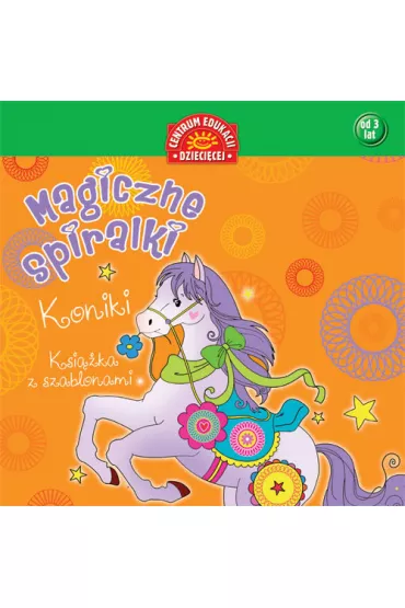 Ksi��ka z szablonami. Magiczne spiralki. Koniki