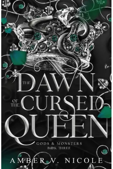 The Dawn of the Cursed Queen - Amber V. Nicole