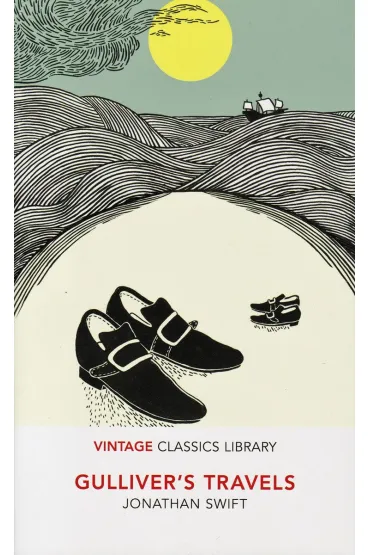 Gulliver`s travels. Vintage Classics Library - Jonathan Swift