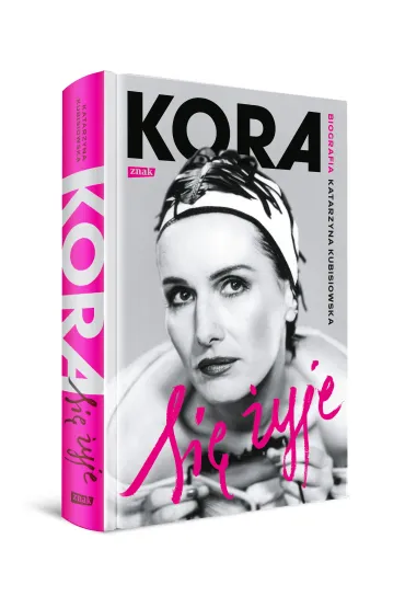 Si� �yje. Kora. Biografia - Katarzyna Kubisiowska