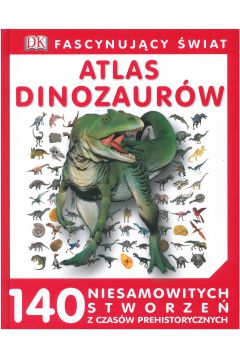 Fascynujcy wiat - Atlas Dinozaurw