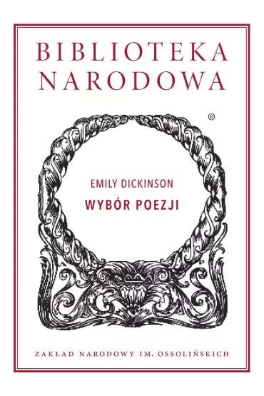 Wyb�r poezji. Biblioteka Narodowa - Emily Dickinson