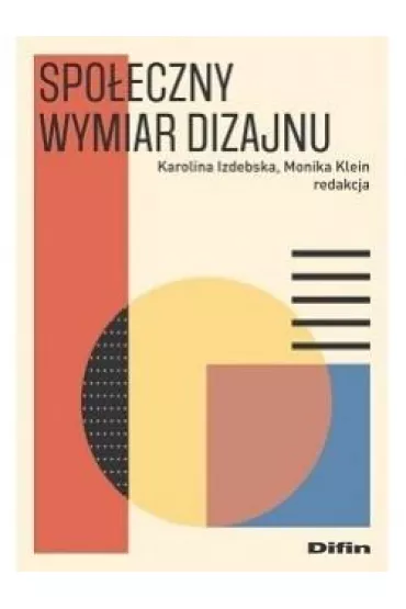 Spo�eczny wymiar dizajnu - Karolina Izdebska Monika Klein