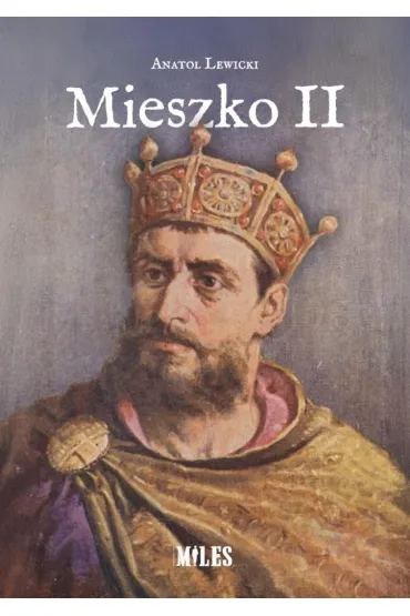 Mieszko II - Anatol Lewicki