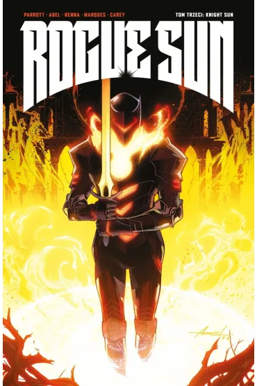 Knight Sun. Rogue Sun. Tom 3