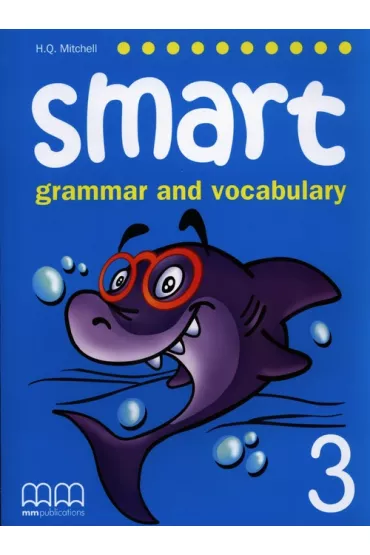 Smart. Grammar and Vocabulary 3. Student's Book - H. Q. Mitchell