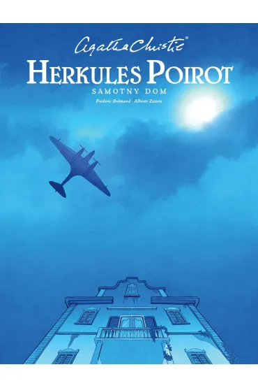 Agatha Christie Agata Christie. Herkules Poirot. Samotny dom - Fr�d�ric Br�maud