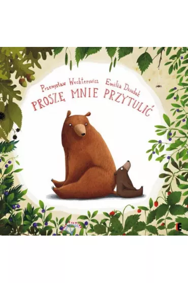 Prosz mnie przytuli - Emilia Dziubak, Przemysaw Wechterowicz