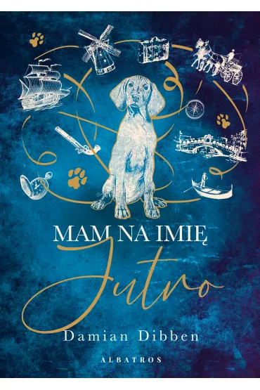 Mam na imi Jutro - Damian Dibben