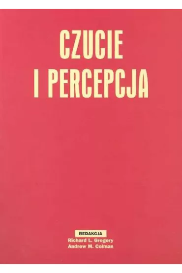 Czucie i percepcja - Gregory Richard