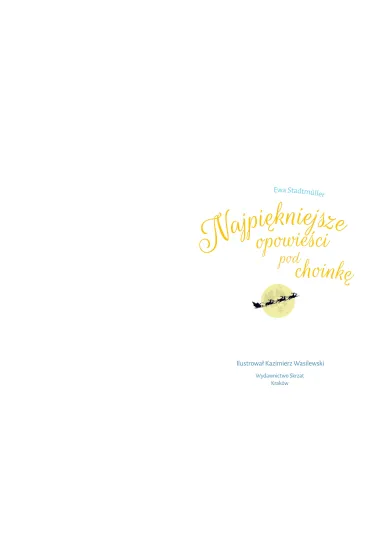 Najpi�kniejsze opowie�ci pod choink� - Ewa Stadtmuller