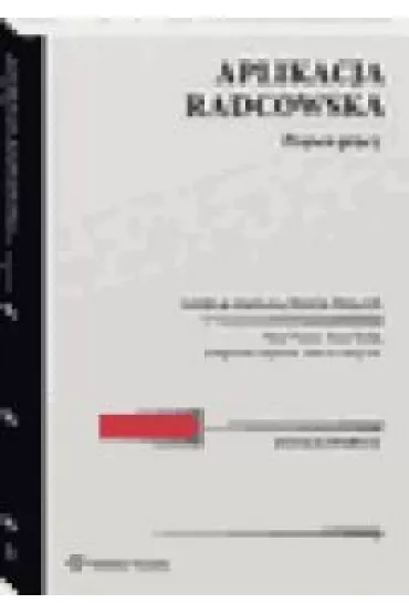 Aplikacja radcowska. Prawo pracy - Ma�gorzata M�drala, Marcin Wujczyk, Karol Kulig, Pawe� Korus