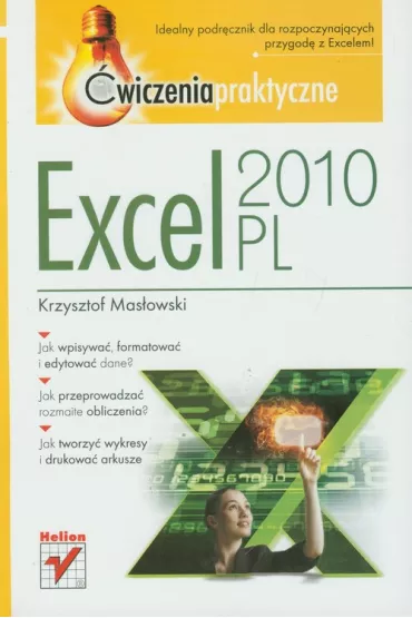 Excel 2010 PL. �wiczenia praktyczne - Krzysztof Mas�owski
