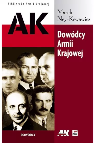Dow�dcy Armii Krajowej - Marek Ney-Krwawicz