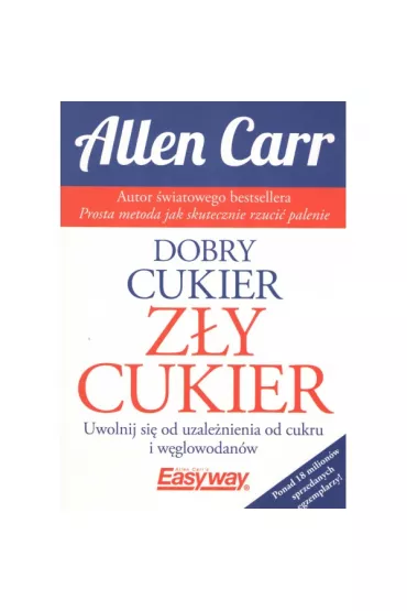 Dobry cukier, z�y cukier - Allen Carr
