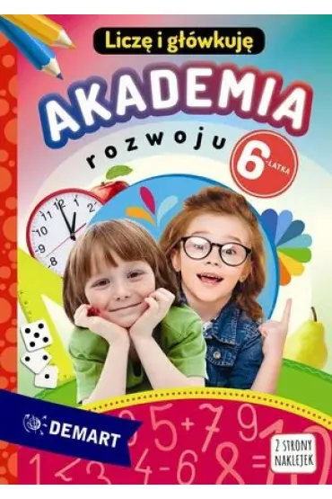 Akademia rozwoju 6-latka. Licz� i g��wkuj� - Anna Borchard