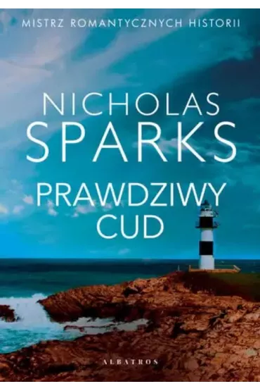 Prawdziwy cud - Nicholas Sparks